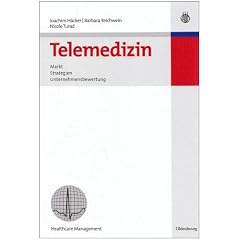 Telemedizin - Markt, Strategien, Unternehmensbewertung