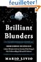 Brilliant Blunders: From Darwin to Einstein - Colossal Mistakes by Great Scientists That Changed Our Understanding of Life and the Universe