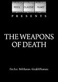 The Weapons of Death (1982)