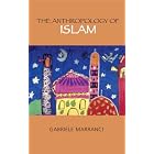 Click here to buy The Anthropology of Islam by  Gabriele Marranci.