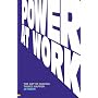 Power at Work: The Art of Making Things Happen