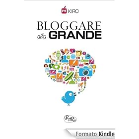 Bloggare alla grande