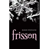 Saga Frisson - Tome 1 - Frissonpar Maggie Stiefvater