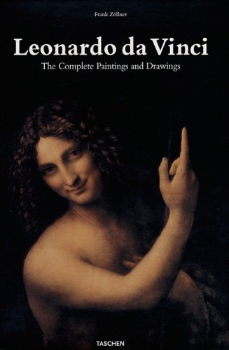 Leonardo Da Vinci: 1452-1519: The Complete Paintings and Drawings (Taschen 25th Anniversary)