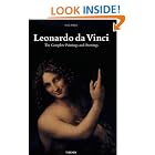 Leonardo Da Vinci: 1452-1519: The Complete Paintings and Drawings (Taschen 25th... by Frank Zollner and Johannes Nathan