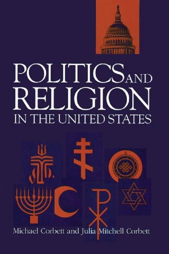 Politics & Religion In  Us (Garland Reference Library of Social Science)
