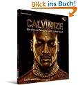 CALVINIZE: Wer die pure Fotografie sucht, ist hier falsch
