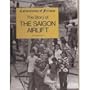 The Story of the Saigon Airlift (Cornerstones of Freedom)