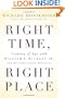 Right Time, Right Place: Coming of Age with William F. Buckley Jr. and the Conservative Movement