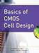 Basics of CMOS Cell Design (Professional Engineering)