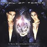 A New Dimension of Might an album by Trail Of Tears