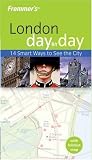 Frommers London Day by Day (Frommers Day by Day)