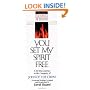 You Set My Spirit Free: A 40-Day Journey in the Company of John of the Cross (Rekindling the Inner Fire)