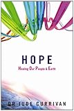 Hope : healing our people & earth