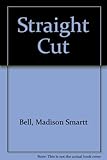 Straight cut