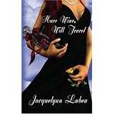 HaveWine,WillTravel