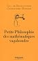 Petite philosophie des math�matiques vagabondes