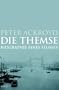 Die Themse: Biographie eines Flusses