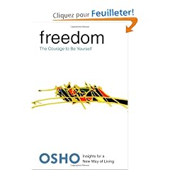 Freedom: The Courage to Be Yourself