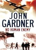 No human enemy