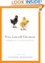 Still Life with Chickens: Starting Over in a House by the Sea