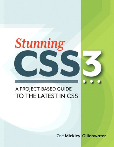 Stunning CSS3: A project-based guide to the latest in CSS, ePub