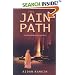 The Jain Path: Ancient Wisdom for the West