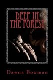 Deep in the Forest