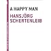 A Happy Man (The Contemporary Art of the Novella)