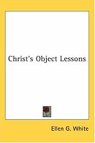 Christ's Object Lessons