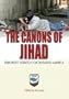 The Canons of Jihad: Terrorists' Strategy for Defeating America