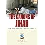 The Canons of Jihad: Terrorists' Strategy for Defeating America