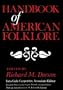 Handbook of American Folklore (A Midland Book)