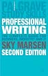 Professional Writing: 2nd Edition (Palgrave Study Guides)
