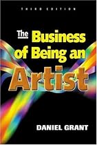 The Business of Being an Artist, Third Edition