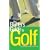 The Bluffer's Guide to Golf (Bluffer's Guides)