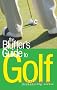 The Bluffer's Guide to Golf (Bluffer's Guides)
