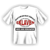 Diamant Shirts , Fun T-Shirt mit Spruch , Mich kann man nicht kündigen ! Sklaven muss man verkaufen ! , Grösse S M L XL XXL