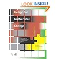 Design for Sustainable Change: How design and designers can drive the sustainability agenda (Required Reading Range Course Reader)