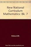 New national curriculum mathematics. 7