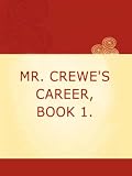 MR. CREWE’S CAREER BOOK 1.