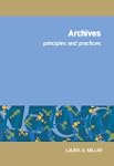 Archives: Principles and Practices