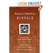 Welcoming Justice: God's Movement Toward Beloved Community (Resources for Reconciliation)