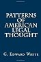 Patterns of American Legal Thought