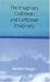 Book The Imaginary Caribbean and Caribbean Imaginary