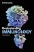 Understanding Immunology. Peter Wood (Cell and Molecular Biology in Action)
