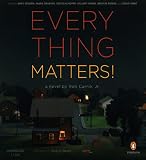 Everything Matters!: A Novel