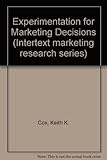 Experimentation for marketing decisions