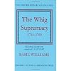 The Whig Supremacy, 1714-1760 (Oxford History of England)