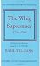 The Whig Supremacy 1714-1760
